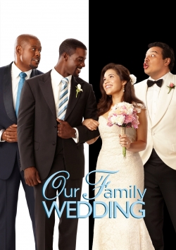 Our Family Wedding free movies