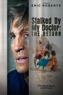 Stalked by My Doctor: The Return free movies