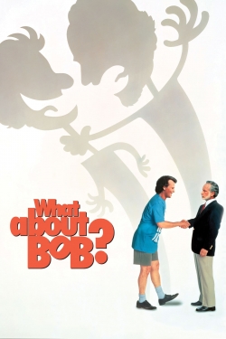 What About Bob? free movies