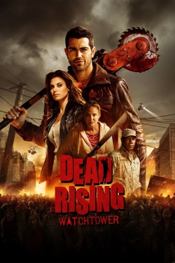 Dead Rising: Watchtower free movies