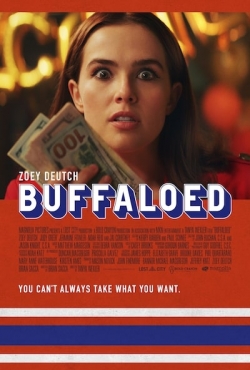 Buffaloed free movies