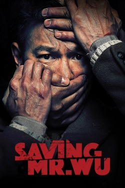 Saving Mr. Wu free movies