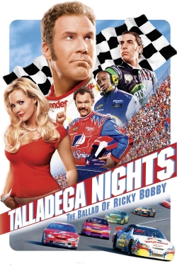 Talladega Nights: The Ballad of Ricky Bobby free movies