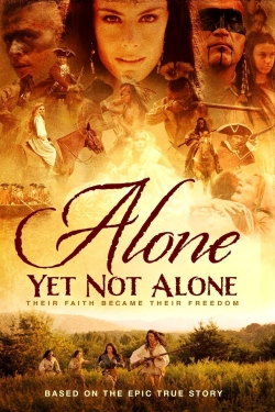 Alone Yet Not Alone free movies