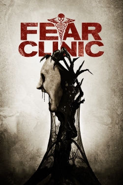 Fear Clinic free movies