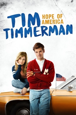 Tim Timmerman: Hope of America free movies