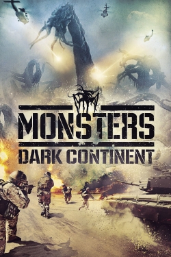 Monsters: Dark Continent free movies