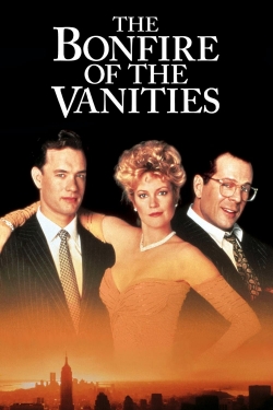 The Bonfire of the Vanities free movies