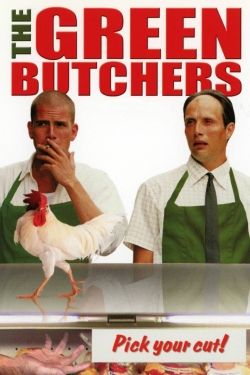 The Green Butchers free movies