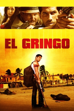 El Gringo free movies