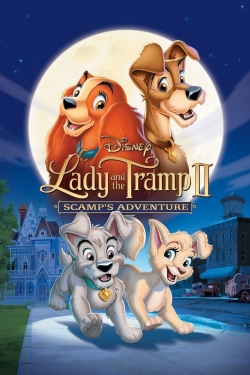 Lady and the Tramp II: Scamp's Adventure free movies