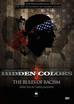 Hidden Colors 3: The Rules of Racism free movies