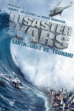 Disaster Wars: Earthquake vs. Tsunami free movies
