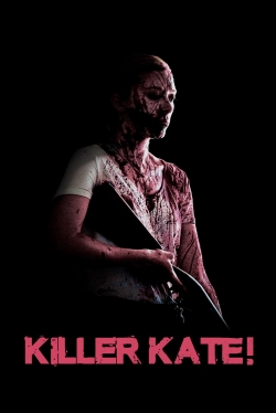 Killer Kate! free movies