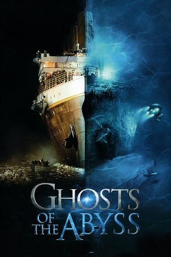 Ghosts of the Abyss free movies