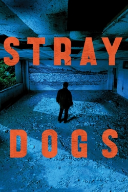 Stray Dogs free movies