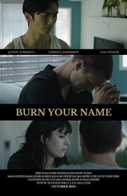 Burn Your Name free movies