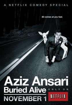 Aziz Ansari: Buried Alive free movies