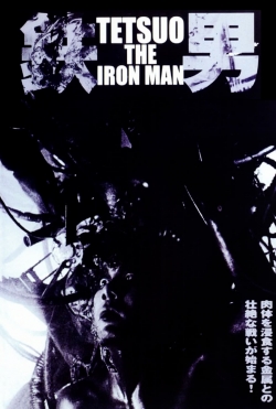 Tetsuo: The Iron Man free movies