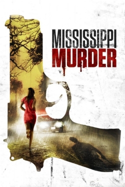 Mississippi Murder free movies