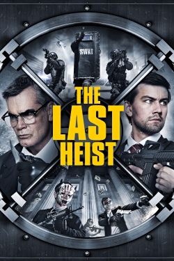 The Last Heist free movies