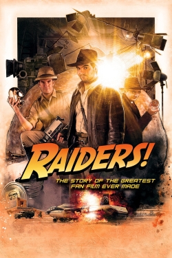 Raiders!: The Story of the Greatest Fan Film Ever Made free movies