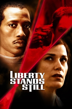 Liberty Stands Still free movies