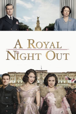A Royal Night Out free movies