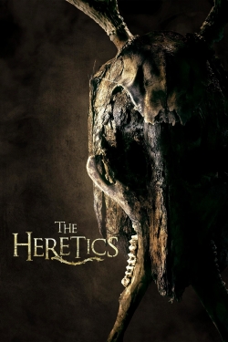 The Heretics free movies