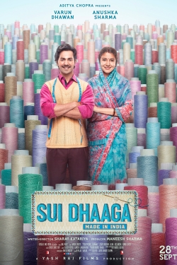 Sui Dhaaga - Made in India free movies