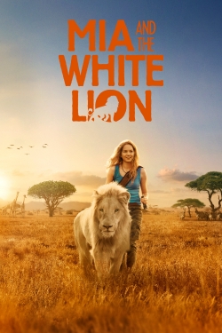 Mia and the White Lion free movies