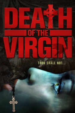 Death of the Virgin free movies