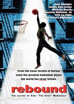 Rebound: The Legend of Earl 'The Goat' Manigault free movies