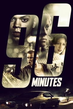 96 Minutes free movies