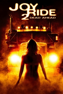 Joy Ride 2: Dead Ahead free movies
