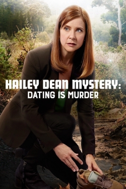 Hailey Dean Mystery: Dating Is Murder free movies