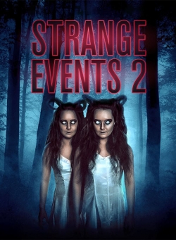 Strange Events 2 free movies