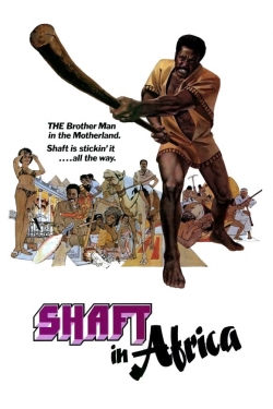 Shaft in Africa free movies