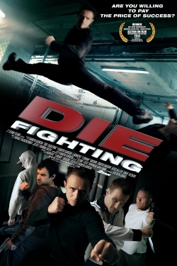 Die Fighting free movies