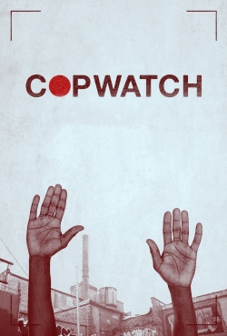 Copwatch free movies