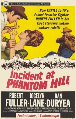 Incident at Phantom Hill free movies