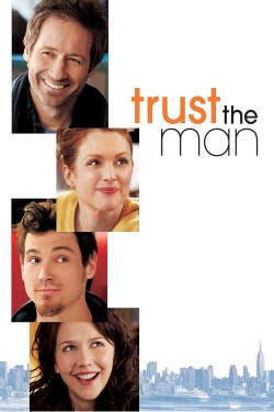 Trust the Man free movies