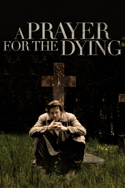 A Prayer for the Dying free movies