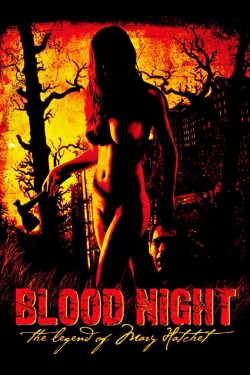 Blood Night: The Legend of Mary Hatchet free movies