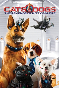 Cats & Dogs: The Revenge of Kitty Galore free movies