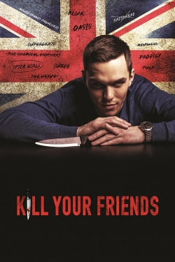 Kill Your Friends free movies