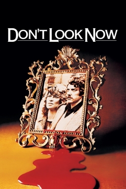 Don't Look Now free movies