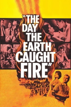 The Day the Earth Caught Fire free movies