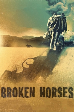 Broken Horses free movies