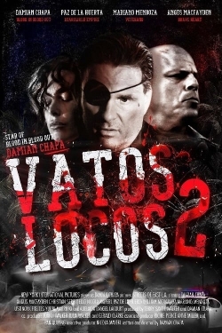 Vatos Locos 2 free movies